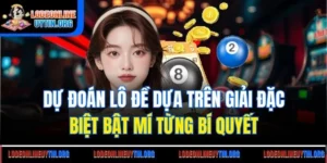 Dự Đoán Lô Đề Dựa Trên Giải Đặc Biệt| Bật Mí Từng Bí Quyết