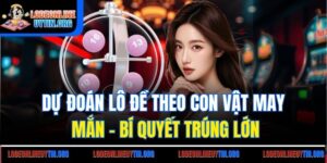 Dự Đoán Lô Đề Theo Con Vật May Mắn - Bí Quyết Trúng Lớn