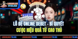Lô Đề Online Debet - Bí Quyết Cược Hiệu Quả Từ Cao Thủ