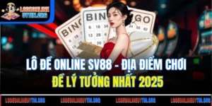 Lô Đề Online SV88 | Địa Điểm Chơi Đề Lý Tưởng Nhất 2025