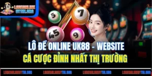 Lô Đề Online UK88 - Website Cá Cược Đỉnh Nhất Thị Trường