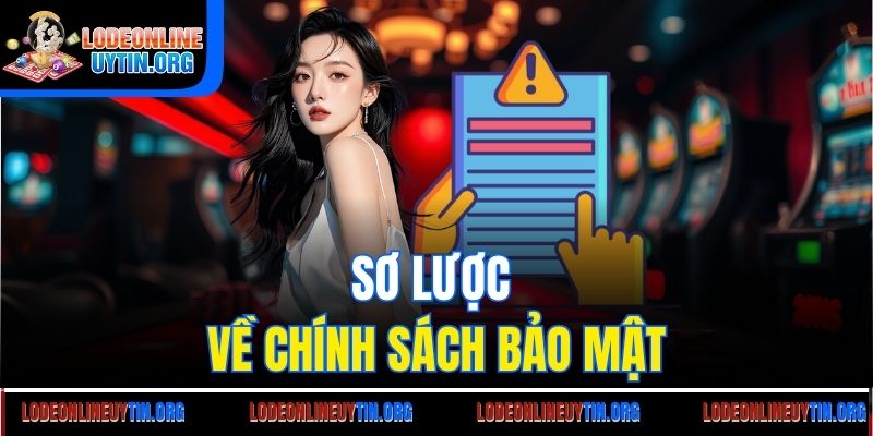 Sơ lược về chính sách bảo mật