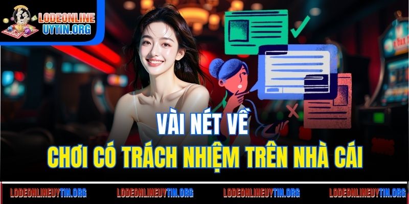 Vài nét về chơi có trách nhiệm trên nhà cái